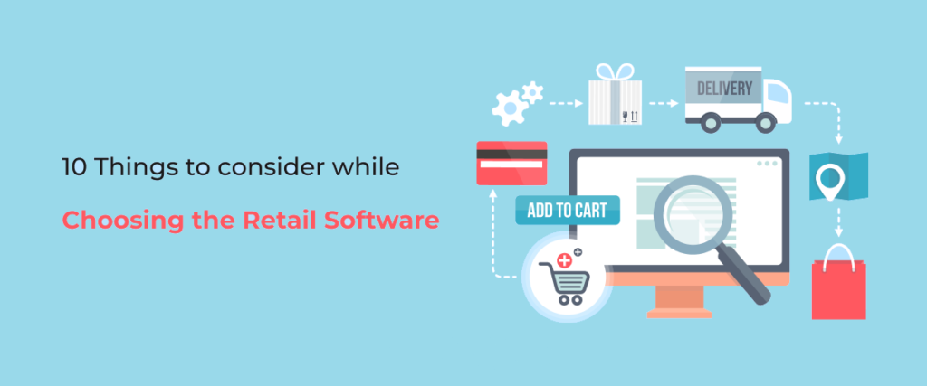 10 Things to consider while choosing the Retail Software.Blog_1200-5