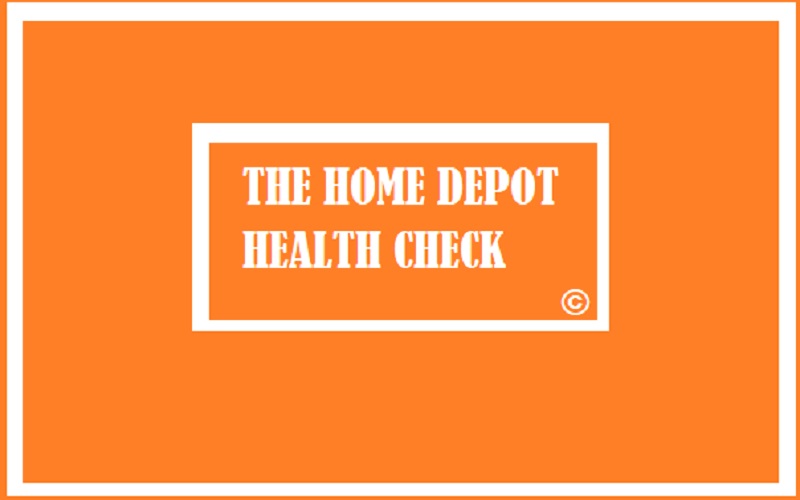 Thd Co Home depot Health Check for Employee & Associates