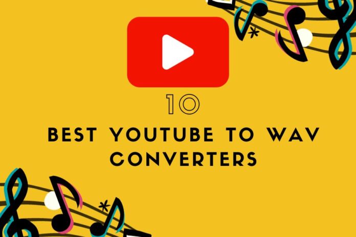Best YouTube to Wav Converters